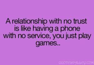 a-relationship-will-no-trust-is-like-having-a-phone-with-no-service